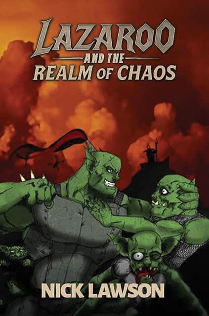 Lazaroo and the Realm of Chaos av Nick Lawson