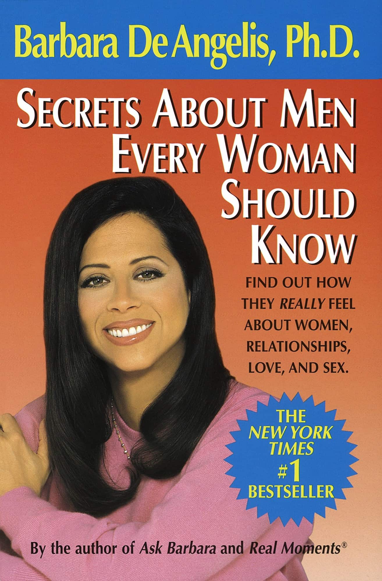 Secrets About Men Every Woman Should Know: Find Out How They Really Feel About Women, Relationships, Love, and Sex av Barbara De Angelis