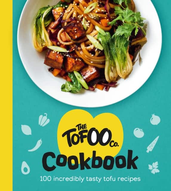 The Tofoo Cookbook av The Tofoo Co.