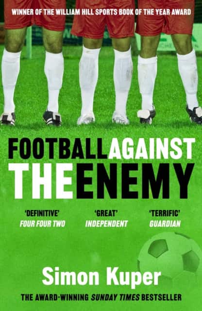 Football Against The Enemy av Simon Kuper