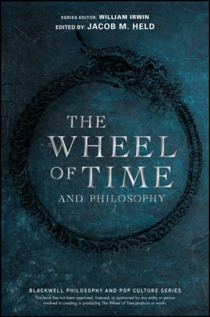 The Wheel of Time and Philosophy: A Portion of Wis dom