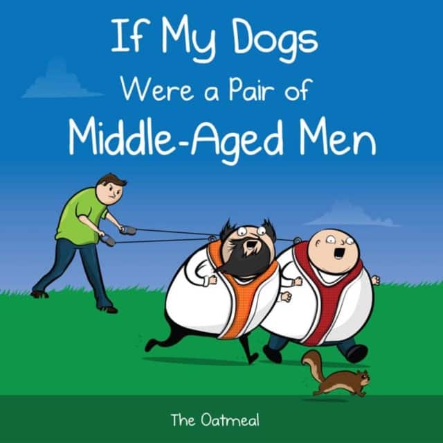 If My Dogs Were a Pair of Middle-Aged Men av Matthew Inman