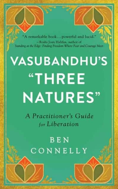 Vasubandhu's "Three Natures" av Ben Connelly