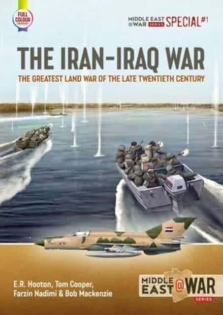 The Iran-Iraq War av E.R. Hooton