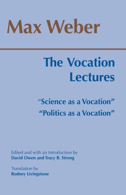 The Vocation Lectures av Max Weber