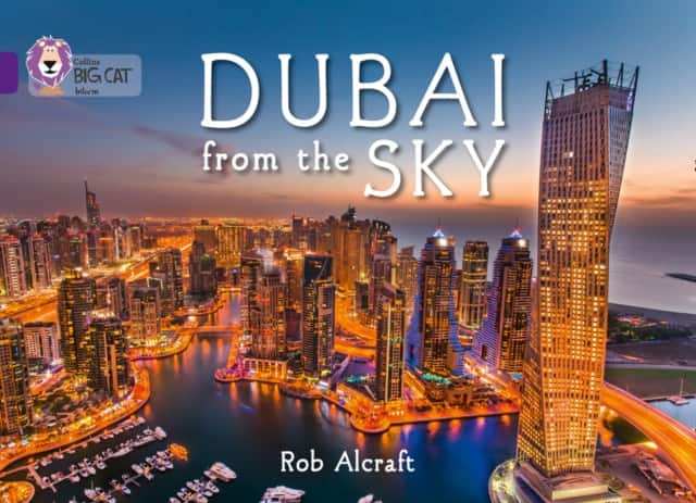 Dubai From The Sky av Rob Alcraft
