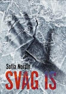 Svag is av Sofia Nordin