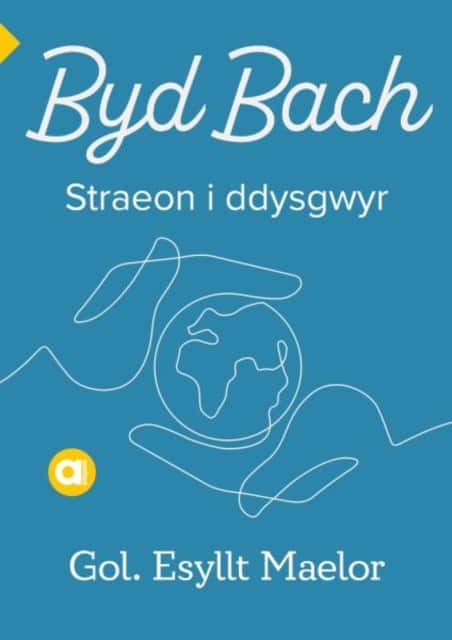 Cyfres Amdani: Byd Bach av Esyllt Maelor
