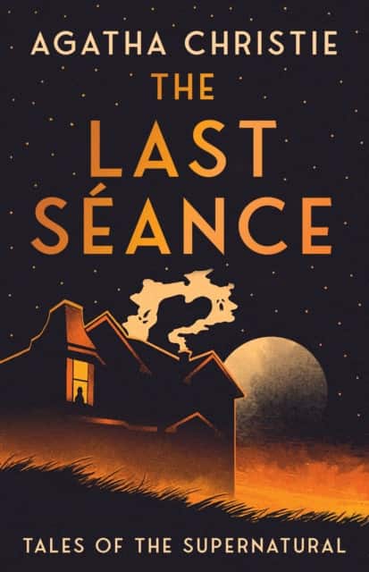 The Last Séance av Agatha Christie