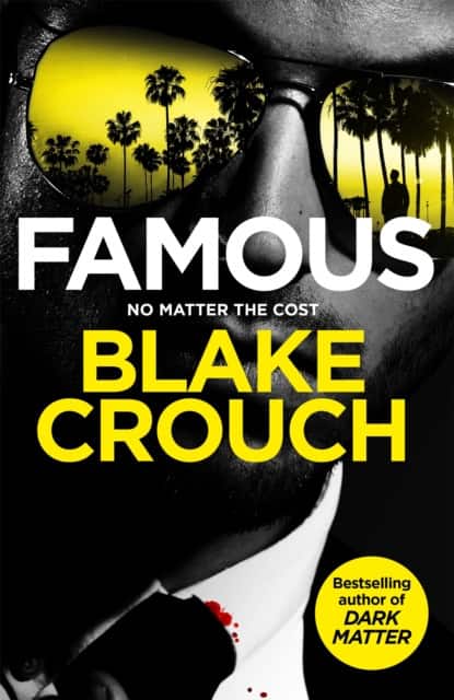 Famous av Blake Crouch