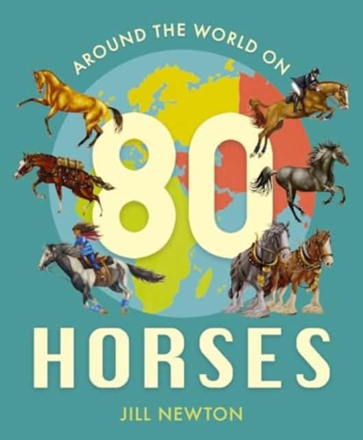 Around the World On 80 Horses av Jill Newton