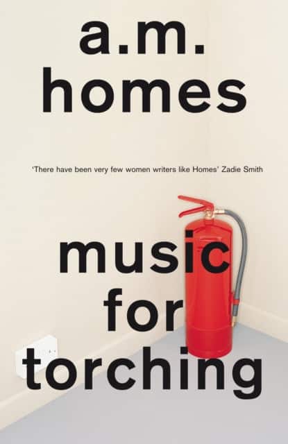 Music For Torching av A.M. Homes