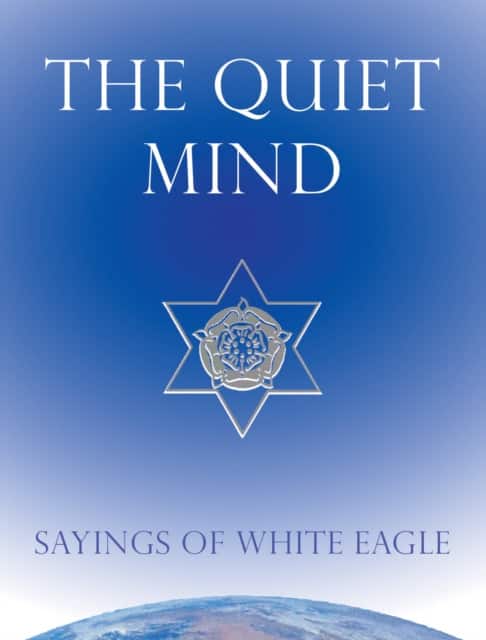 Quiet Mind av White Eagle