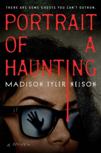 Portrait of a Haunting av Madison Tyler Nelson