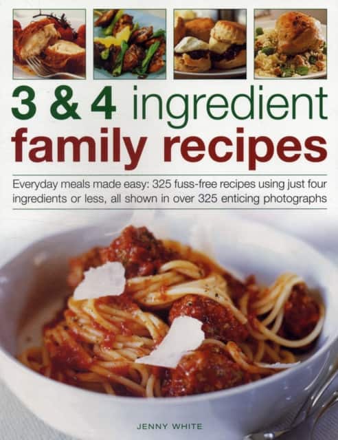 3 & 4 Ingredient Family Recipes av Jenny White