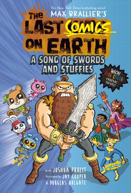 The Last Comics on Earth: A Song of Swords and Stuffies av Max Brallier