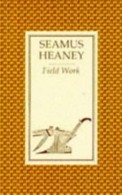 Field Work av Seamus Heaney