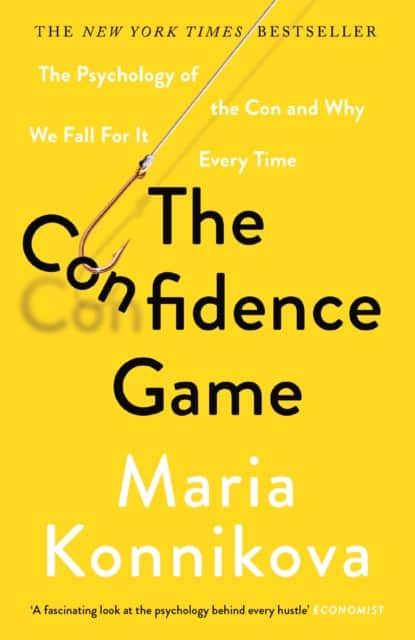 The Confidence Game av Maria Konnikova