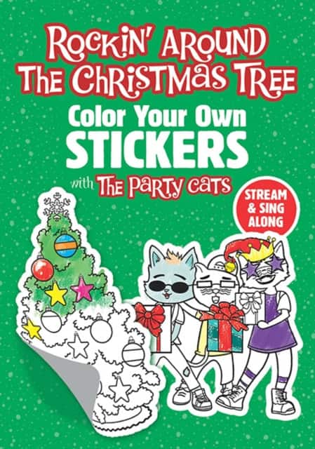Rockin' Around the Christmas Tree: Color Your Own Stickers with the Party Cats av Primary Wave