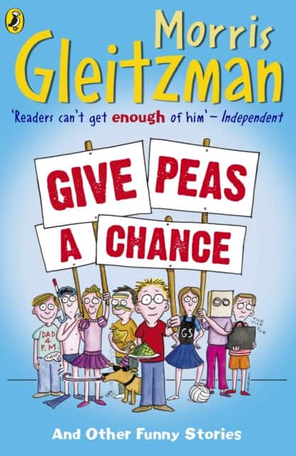 Give Peas A Chance av Morris Gleitzman