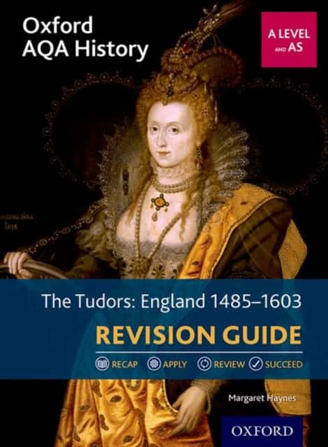 Oxford AQA History for A Level: The Tudors: England 1485-1603 Revision Guide av Margaret Haynes