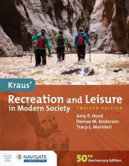 Kraus' Recreation and Leisure in Modern Society av Amy Hurd