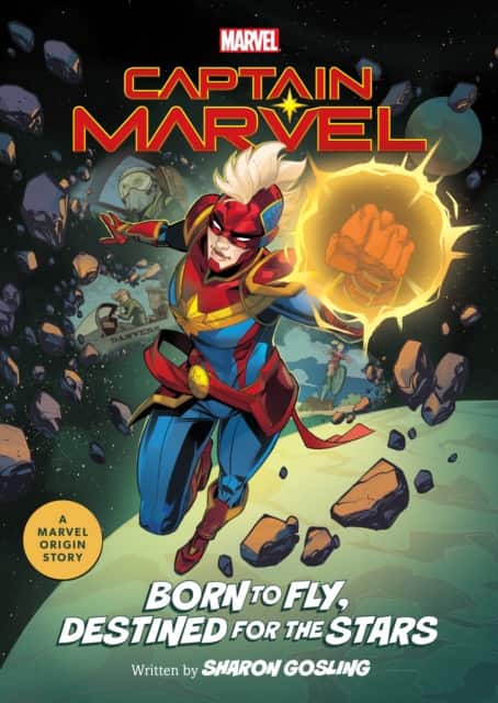 Captain Marvel: Born to Fly, Destined for the Stars av Sharon Gosling