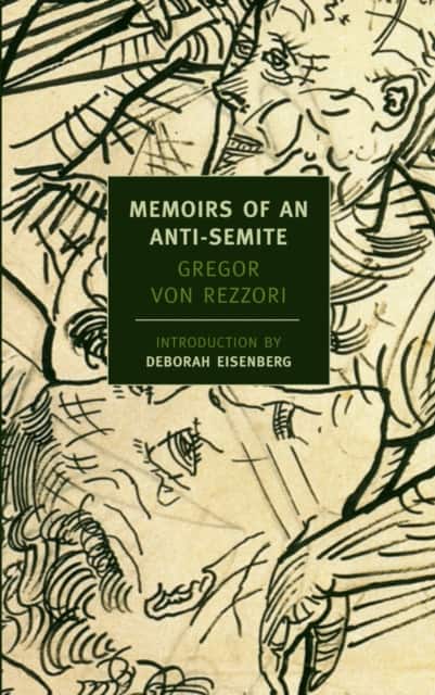 Memoirs of an Anti-Semite av Gregor von Rezzori