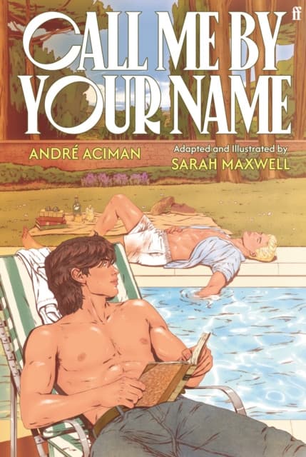 Call Me by Your Name: The Graphic Novel