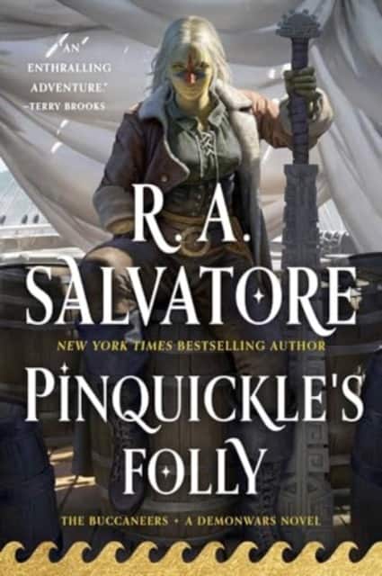 Pinquickle's Folly av R. A. Salvatore