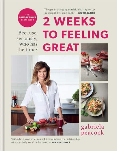 2 Weeks to Feeling Great av Gabriela Peacock