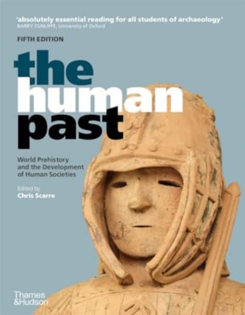 The Human Past av Chris Scarre
