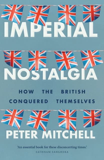 Imperial nostalgia