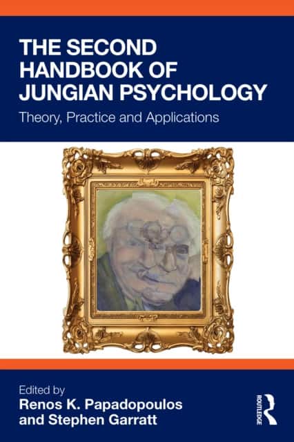 The Second Handbook of Jungian Psychology av Renos K. Papadopoulos