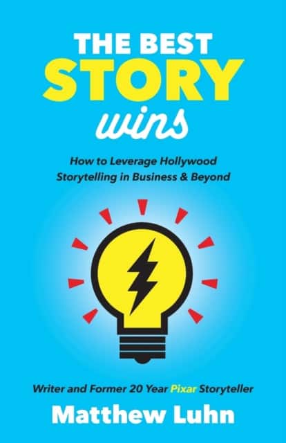 The Best Story Wins av Matthew Luhn