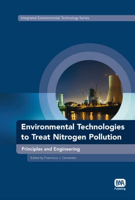 Environmental Technologies to Treat Nitrogen Pollution av Francisco J. Cervantes