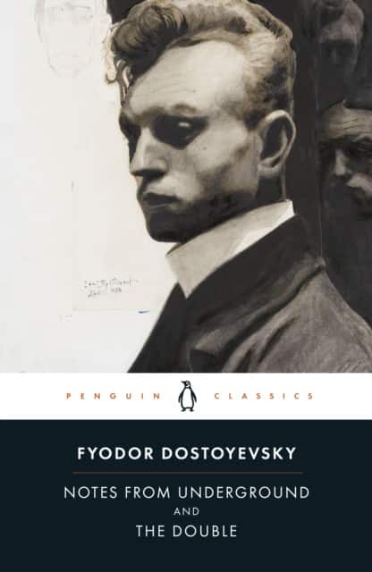 Notes from Underground and The Double av Fyodor Dostoyevsky