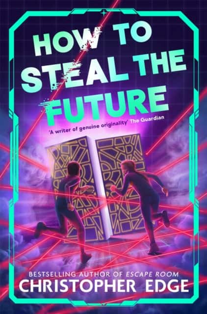How to Steal the Future av Christopher Edge