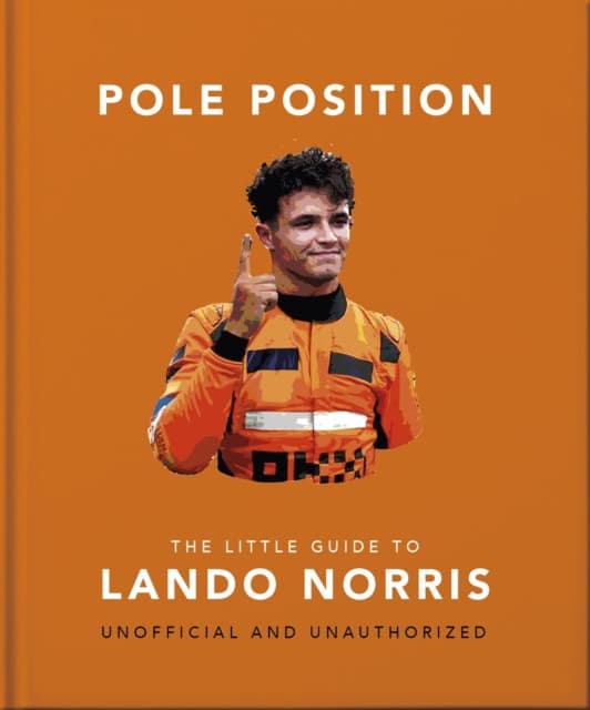 Pole Position: The Little Guide to Lando Norris