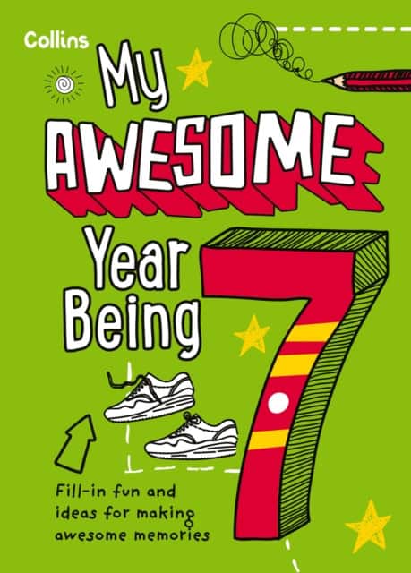 My Awesome Year being 7 av Kia Marie Hunt