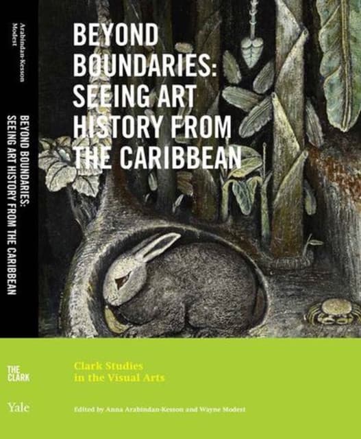 Beyond Boundaries – Seeing Art History from the Caribbean