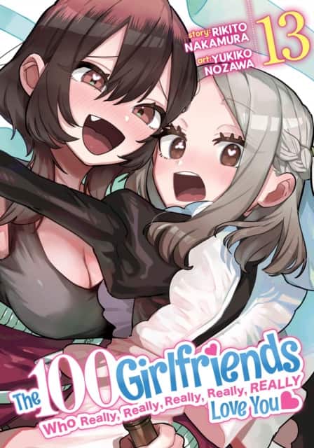 The 100 Girlfriends Who Really, Really, Really, Really, Really Love You Vol. 13 av Rikito Nakamura