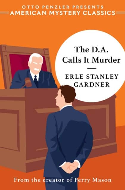 The D.A. Calls It Murder av Erle Stanley Gardner