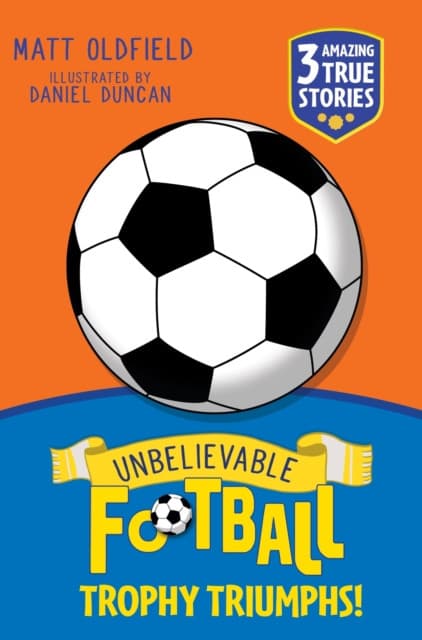 Unbelievable Football Short Colour Stories: Trophy Triumphs!