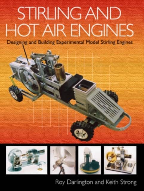 Stirling and Hot Air Engines av Roy Darlington
