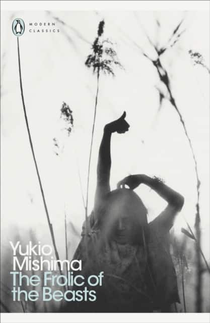 The Frolic of the Beasts av Yukio Mishima
