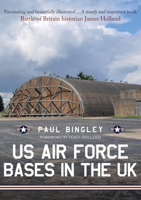 US Air Force Bases in the UK av Paul Bingley