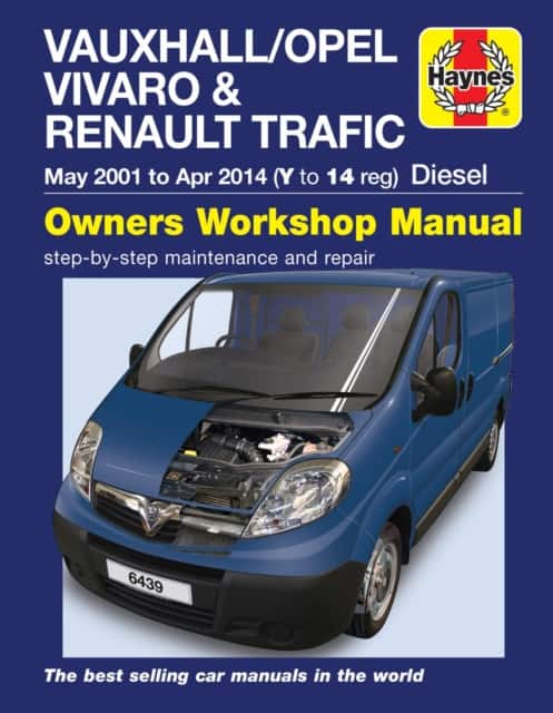 Vauxhall/Opel Vivaro & Renault Trafic Diesel May 01 to Apr 14 (Y to 14 reg) Haynes Repair Manual av Haynes Publishing