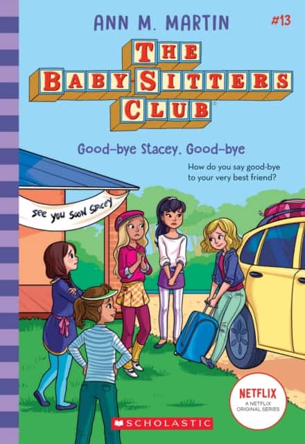 Good-bye Stacey, Good-bye (The Baby-Sitters Club #13) av Ann M. Martin