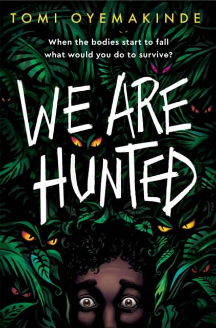 We Are Hunted av Tomi Oyemakinde